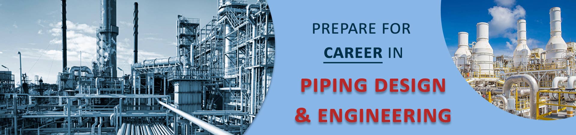 Piping Design  Course Training In Vadodara | Piping Design  Course Training institute In Vadodara | Piping Design  Course Class In Vadodara | Piping Design  Course institute In Vadodara | Piping Design Course In Vadodara | Piping  Engineering Course Training In Vadodara | Piping Engineering Course Training institute In Vadodara | Piping  Engineering Course Class In Vadodara | Piping  Engineering Course institute In Vadodara | Piping  Engineering Course In Vadodara